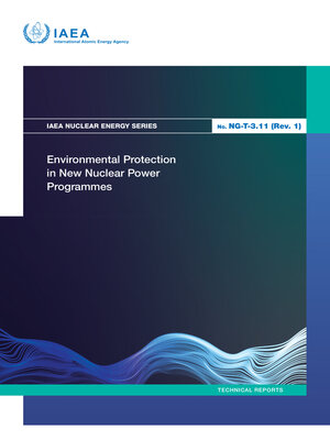 cover image of Environmental Protection in New Nuclear Power Programmes
